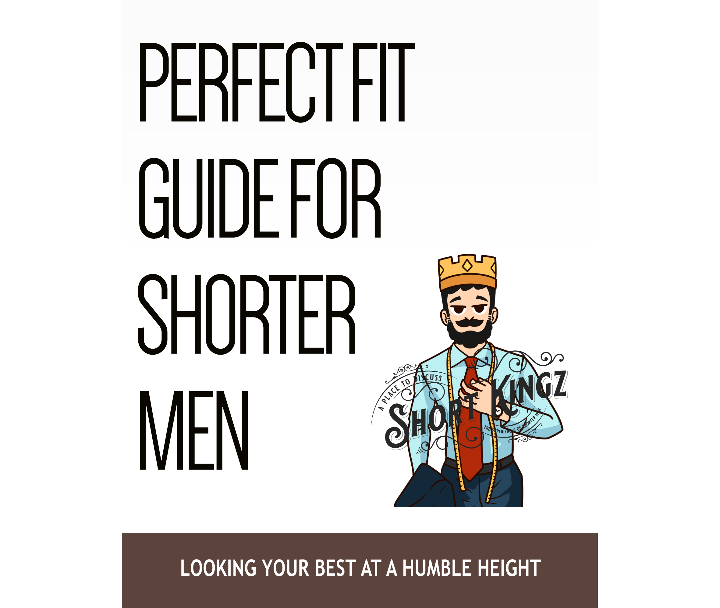 21-12-2024-1734791415-Short Kingz | Dating | The Perfect Fit Guide For Shorter Men.png